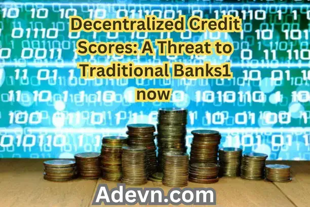 Decentralized Credit Scores